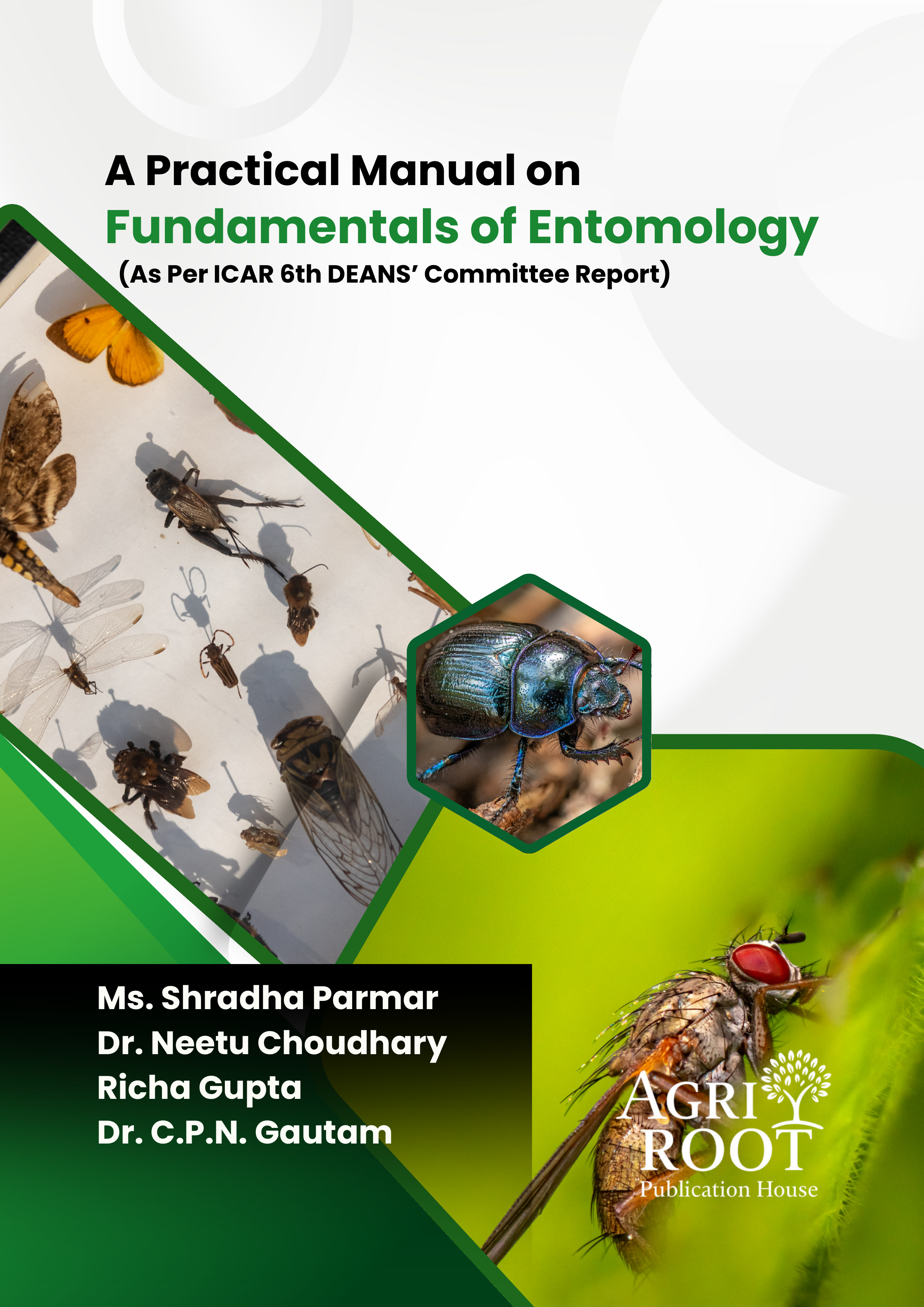 Front cover: A Practical Manual on Fundamentals of Entomology (As Per ICAR 6th Deans' Committee Report)