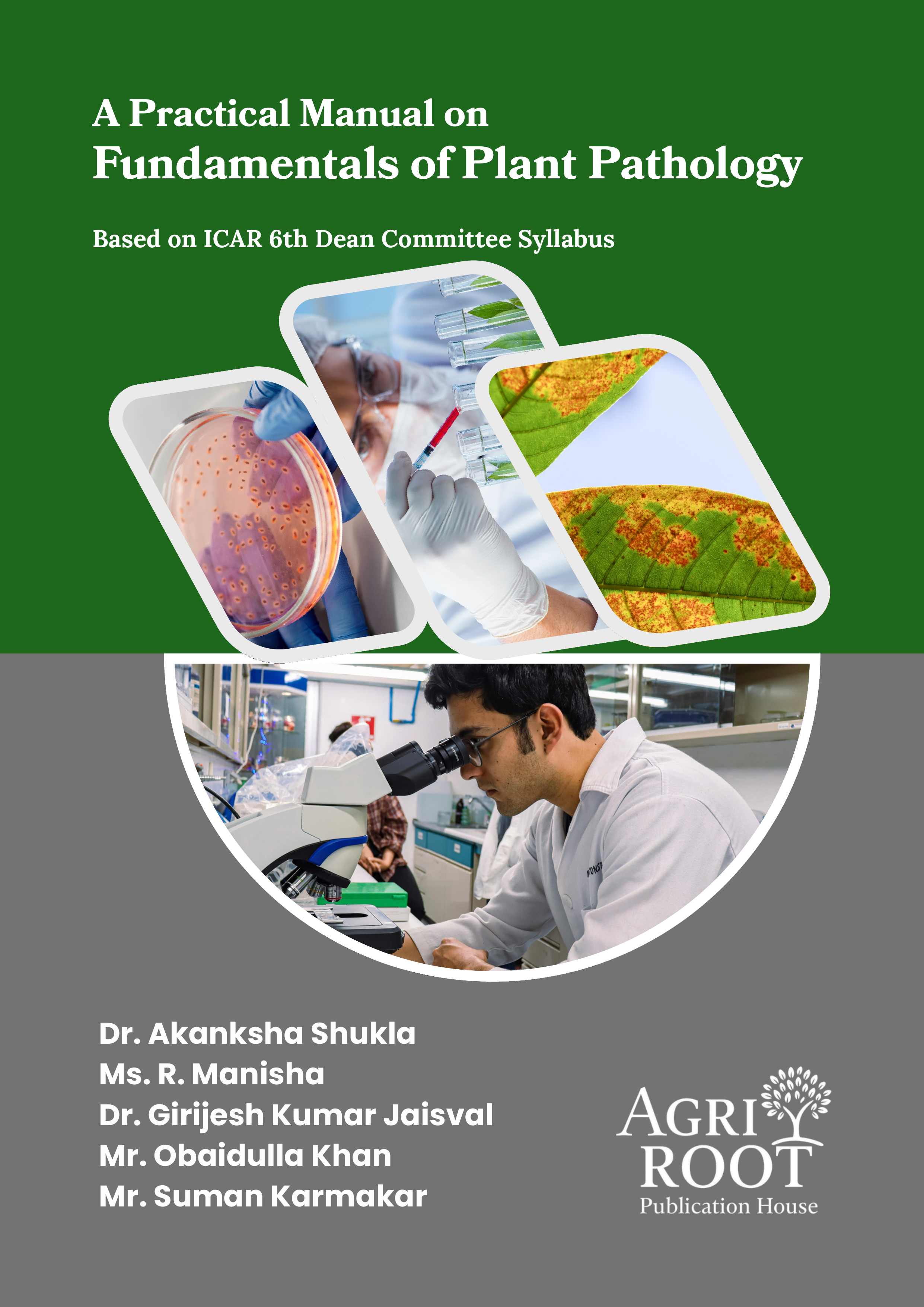 Front cover: A Practical Manual on Fundamentals of Plant Pathology (As Per ICAR 6th Deans' Committee Syllabus)