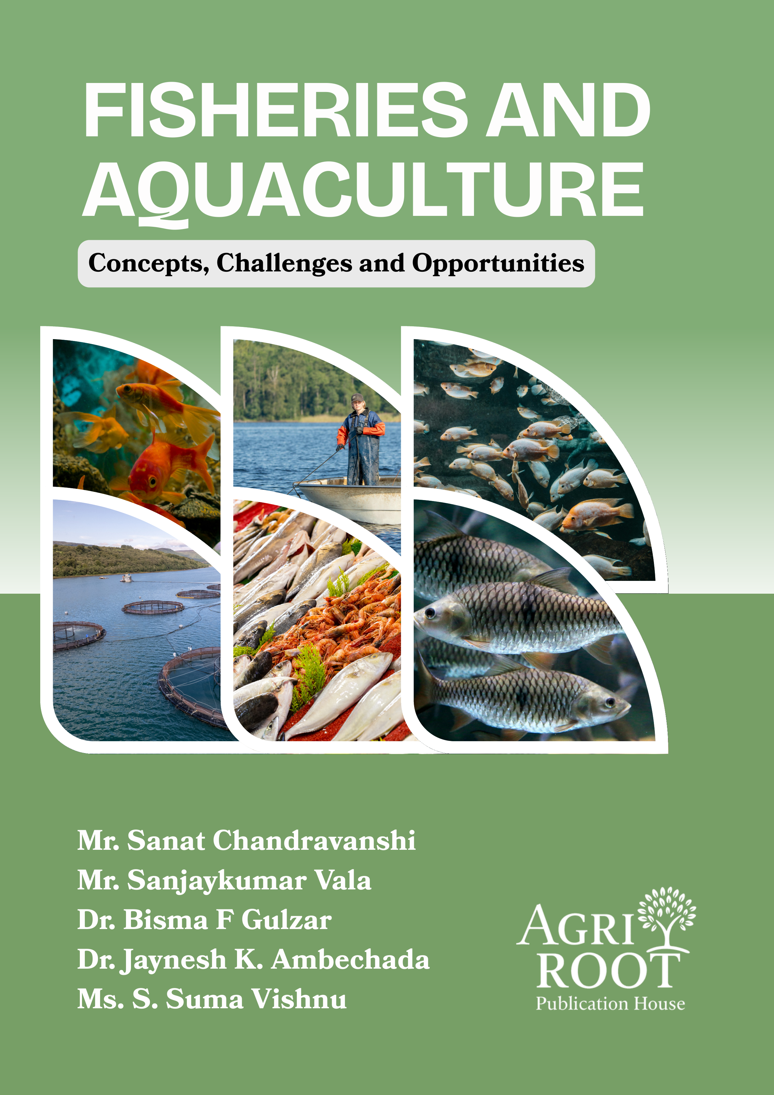 Front cover: Fisheries and Aquaculture: Concepts, Challenges and Opportunities