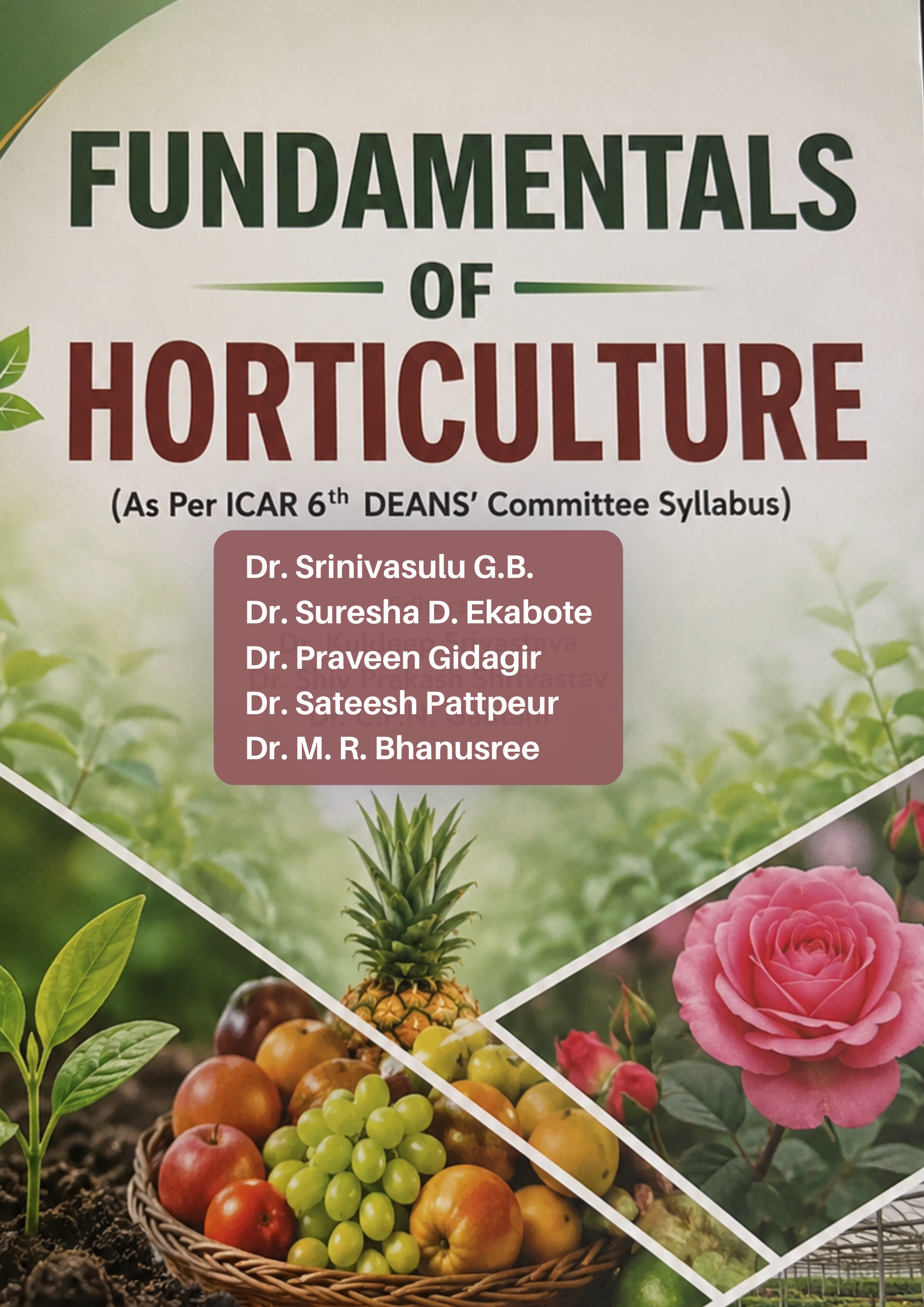 Front cover: Fundamentals of Horticulture (As Per ICAR 6th Deans' Committee Syllabus)