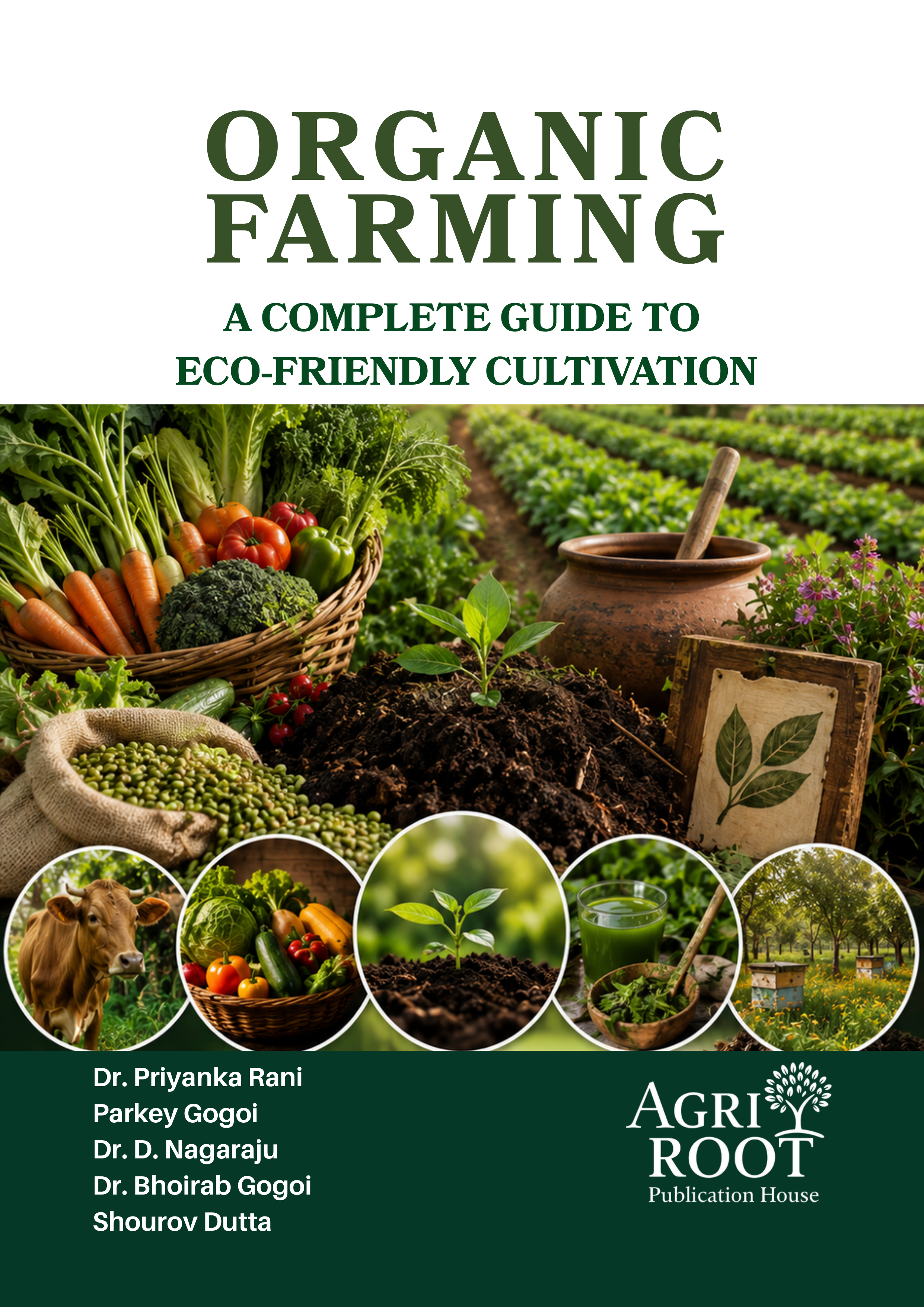 Front cover: Organic Farming: A Complete Guide to Eco-Friendly Cultivation
