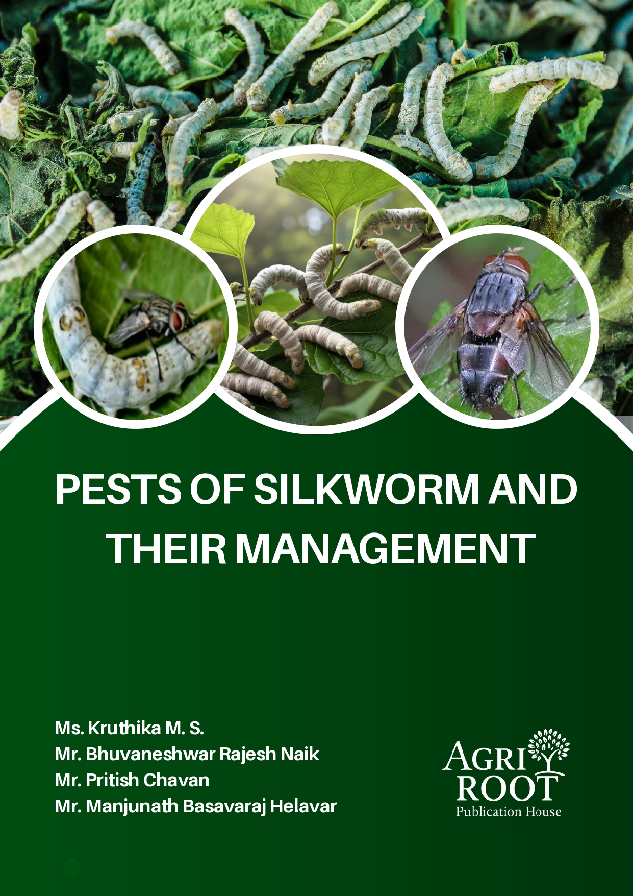 Front: Pests of Silkworm and Their Management