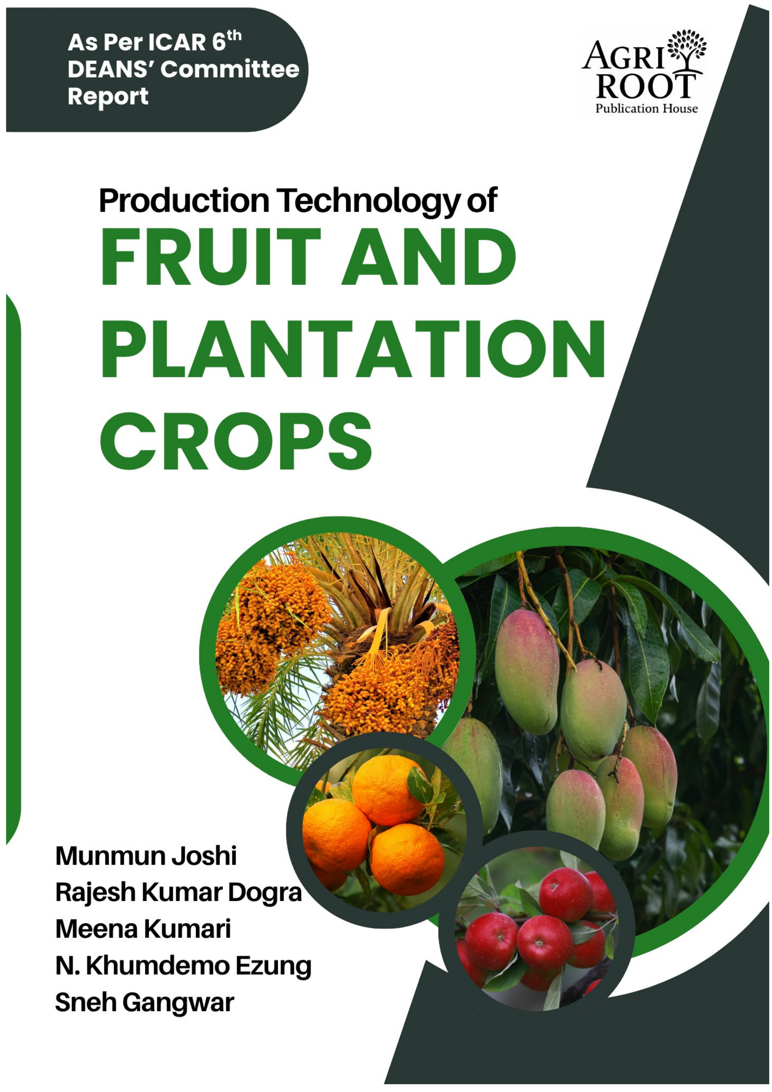 Front: Production Technology of Fruit and Plantation Crops (As Per ICAR 6th Deans’ Committee Report)
