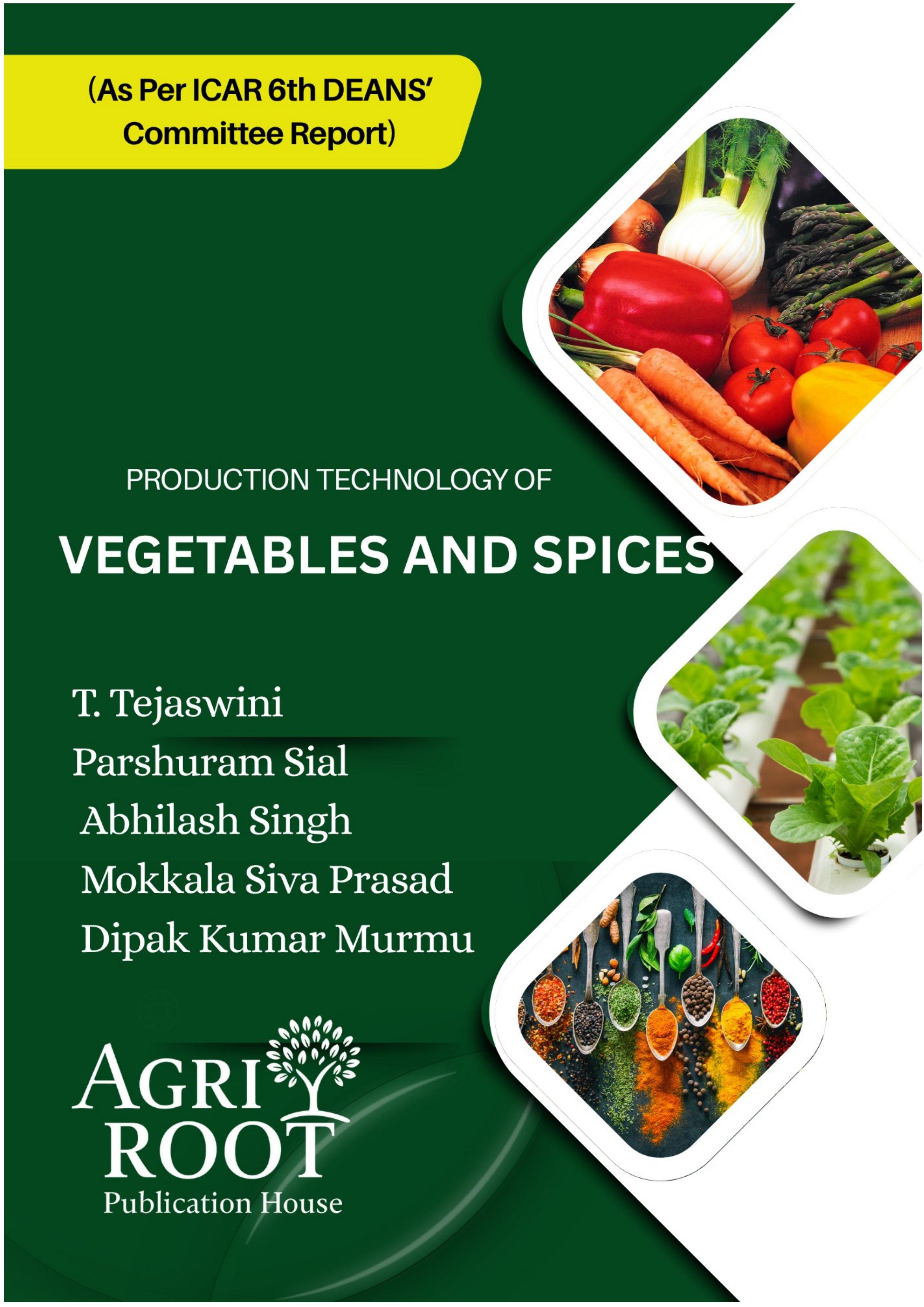 Front: Production Technology of Vegetables and Spices (As Per ICAR 6th Deans’ Committee Report)