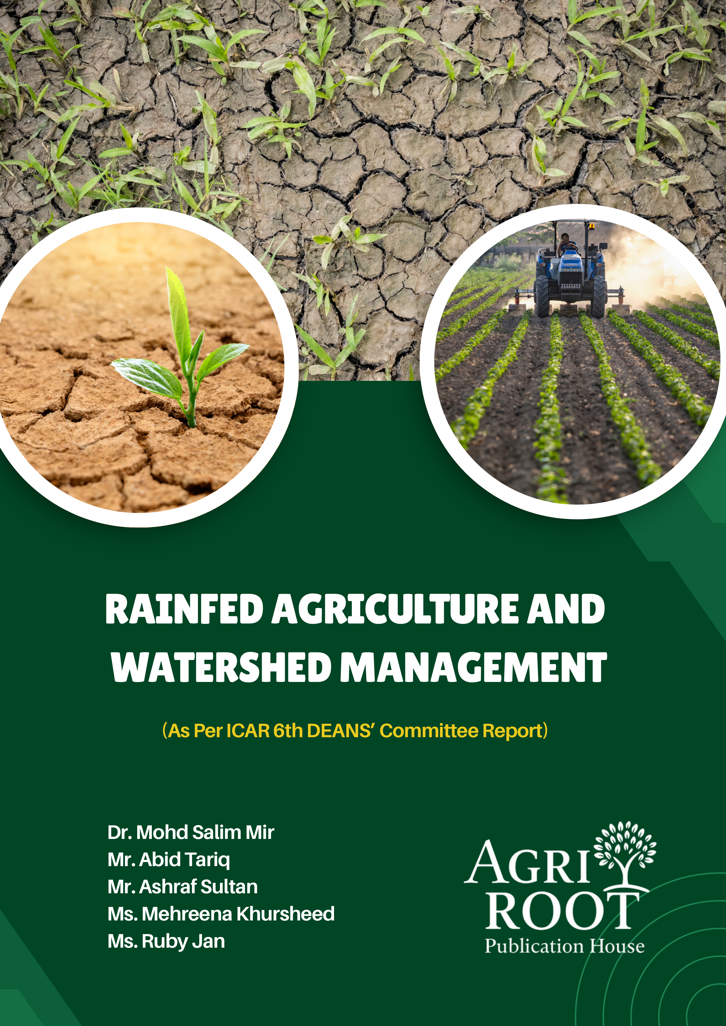 Front: Rainfed Agriculture and Watershed Management (As Per ICAR 6th Deans’ Committee Report)