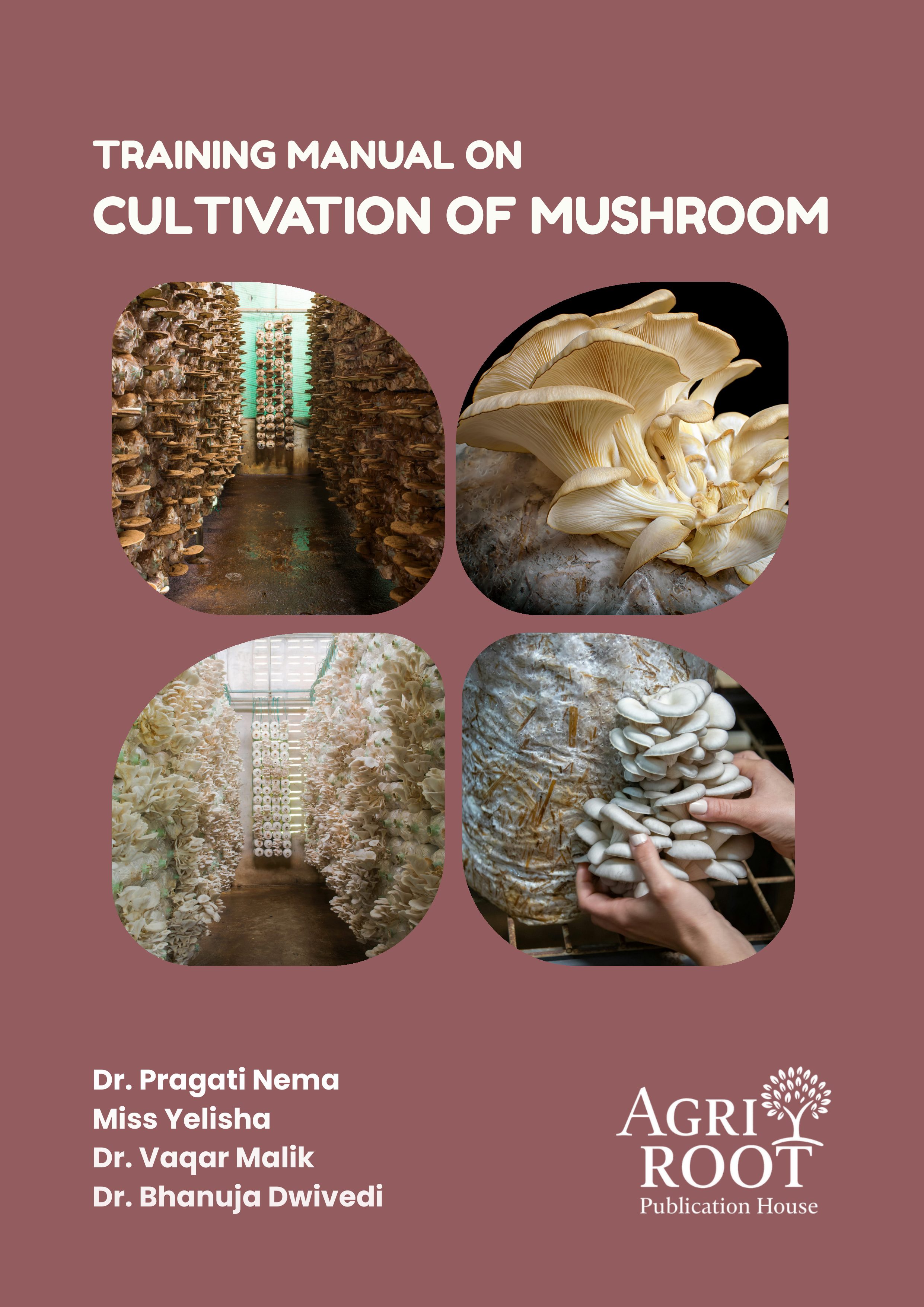 Front cover: Training Manual on Cultivation of Mushroom